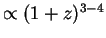 $\propto (1+z)^{3-4}$