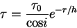 \begin{displaymath}
\tau = \frac{\tau_0}{{\rm cos}i}e^{-r/h}
\end{displaymath}